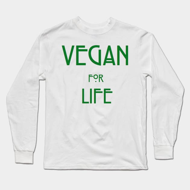 VEGAN for LIFE Long Sleeve T-Shirt by GourangaStore